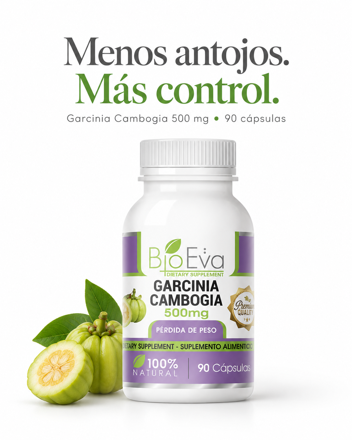 Bio Eva Garcinia Cambogia -Menos antojos. Más control sobre lo que comes.